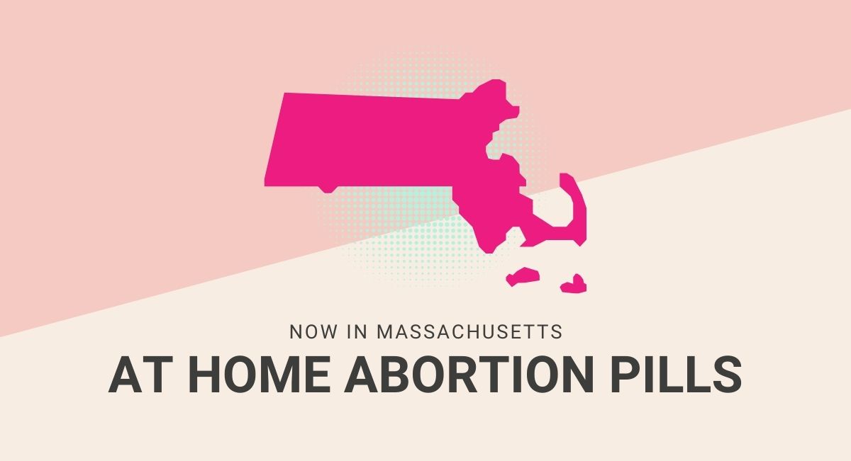 This text reads At Home abortion pills with an image of the map of Massachusetts.
